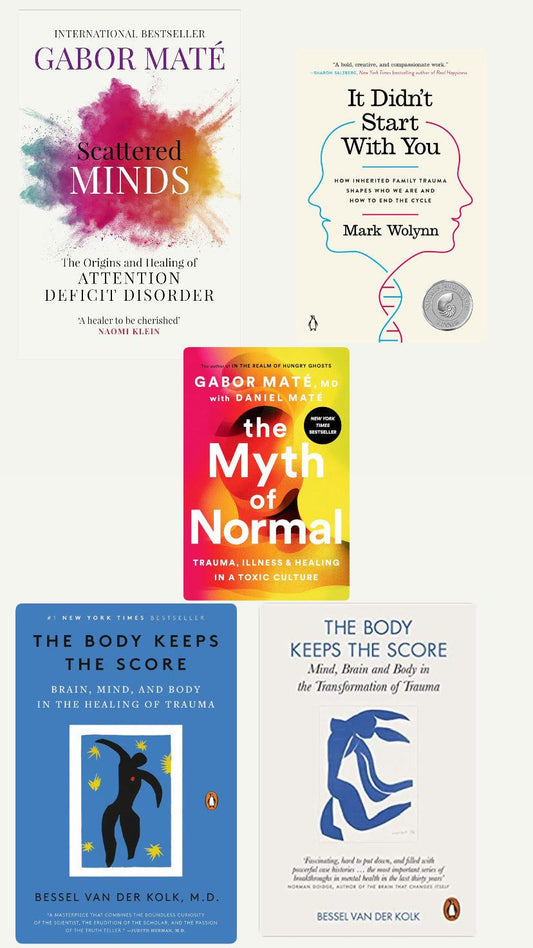 Scattered Minds || The Myth of Normal || It Didn't Start with You || The Body Keeps the Score || By Bessel van der Kolk The Body Keeps the Score Mind Brain and Body in the Transformation of Trauma Paperback 5 book Combo - TAKURAI